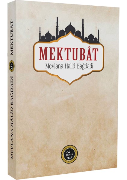 Mektubat - Mevlana Halid-i Bağdadi