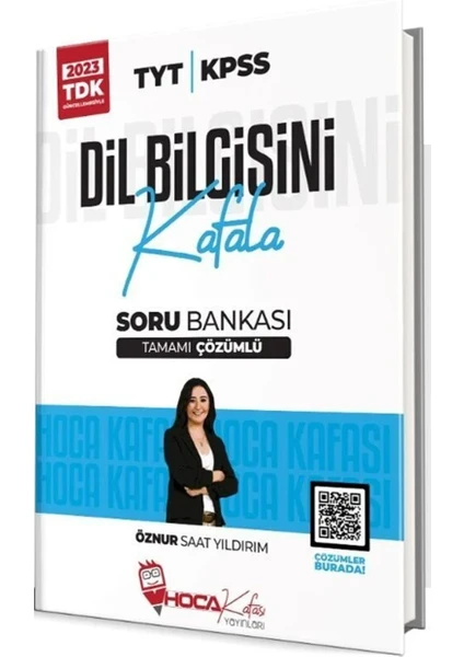 Hoca Kafası Yayınları 2024 Kpss Tyt Dil Bilgisini Kafala Soru Bankası Çözümlü – Öznur Saat Yıldırım