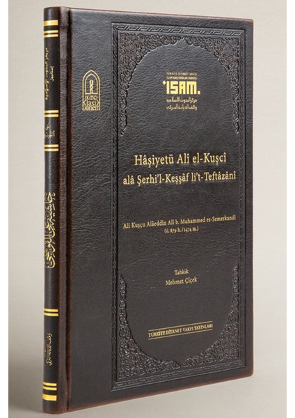 Haşiyetü Ali El-Kuşci Ala Şerhi'l-Keşşaf Lit-Teftazani