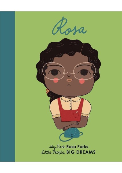 Little People, Big Dreams Rosa Parks - Lisbeth Kaiser