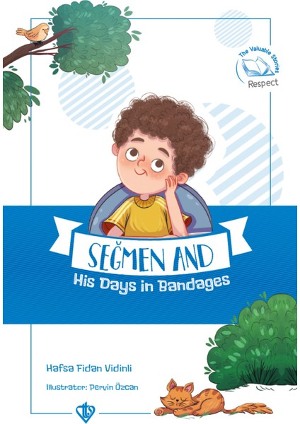 Seğmen and His Days in Bandages - Hafsa Fidan