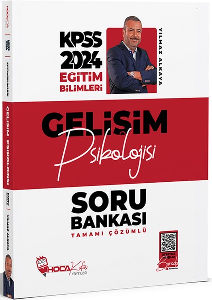 Hoca Kafası 2024 Kpss Eğitim Bilimleri Gelişim Psikolojisi Soru Bankası Çözümlü – Yılmaz Alkaya Hoca Kafası Yayınları