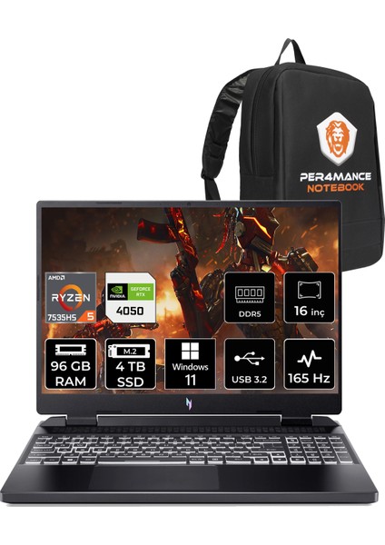 Nitro 16 Amd Ryzen 5 7535HS 96GB 4tb SSD RTX4050/6GB 165HZ 16'' Fhd+ W11H Taşınabilir Bilgisayar NH.QKBEY.003 & Per4 Çanta NHQKBEYP380