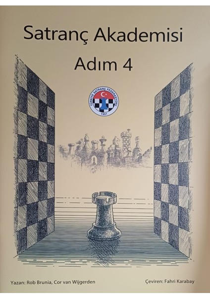 Satranç Akademisi- Adım 4