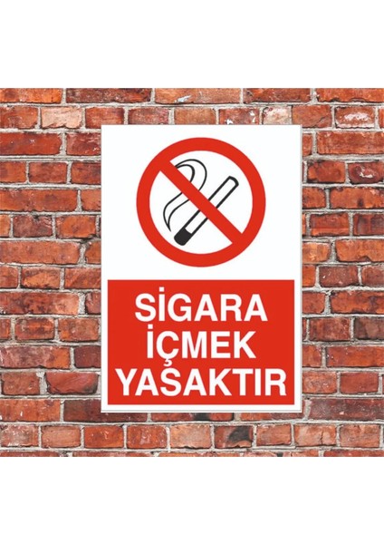 Sigara Içmek Yasaktır Uyarı Levhası 25*35 cm