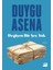 Değişen Bir Şey Yok - Duygu Asena 1