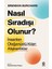 Nasıl Sıradışı Olunur? İnsanları Olağanüstü Kılan Alışkanlıklar - Brendon Burchard 1