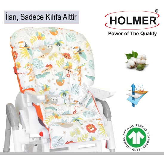 Holmer Leke Tutmaz Organik Mama Sandalyesi Minderi & Kılıfı Max-T