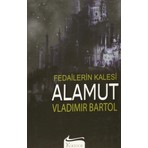 Koridor Yayıncılık ’tan Vladimir Bartol’un klasik romanı Alamut: Fedailerin Kalesi