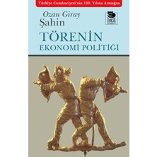 Törenin Ekonomi Politiği