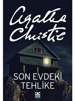 Son Evdeki Tehlike - Agatha Christie