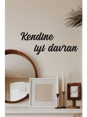 ioadesign Ahşap Dekoratif Duvar Yazısı - Kendine Iyi Davran