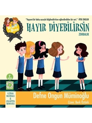 Artemis Yayınları Burcu ve Berk İle Hayır Diyebilirsin Zorbalık - Defne Ongun Müminoğlu 6 - 8 Yaş Eğitici Kitap