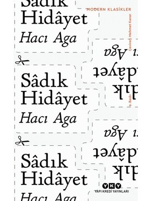Hacı Aga - Sâdık Hidayet