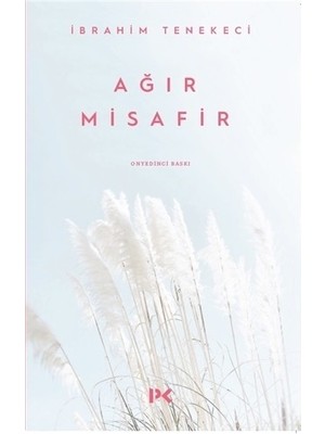 Ağır Misafir - İbrahim Tenekeci