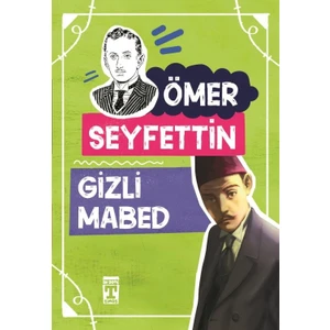 Gizli Mabed-Ömer Seyfettin