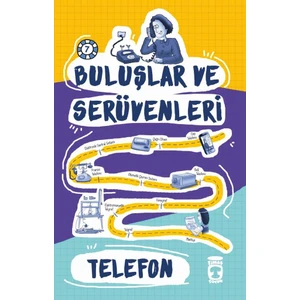 Buluşlar Ve Serüvenleri Telefon