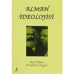 Alman İdeolojisi - Friedrich Engels