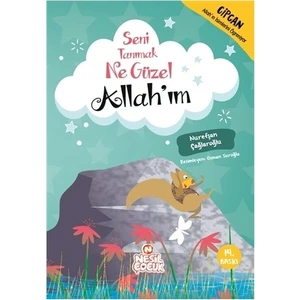 Seni Tanımak Ne Güzel Allah’ım - Nurefşan Çağlaroğlu