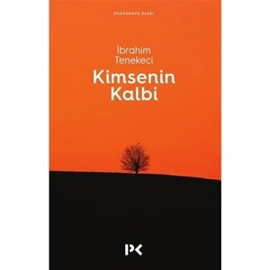 Kimsenin Kalbi - İbrahim Tenekeci