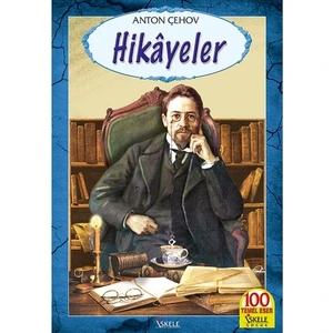 Hikayeler-Anton Pavloviç Çehov