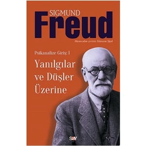 Yanılgılar Ve Düşler Üzerine - Sigmund Freud