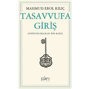 Tasavvufa Giriş - Mahmud Erol Kılıç