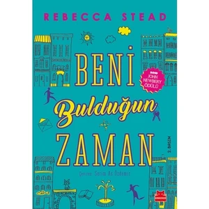 Beni Bulduğun Zaman - Rebecca Stead