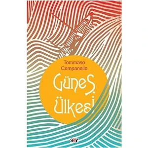 Güneş Ülkesi - Tommaso Campanella