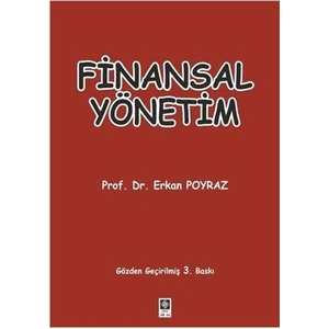 Finansal Yönetim (Temel Konular)-Erkan Poyraz