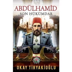 Abdülhamid - Okay Tiryakioğlu