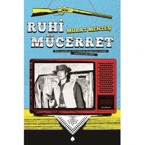 Ruhi Mücerret - Murat Menteş