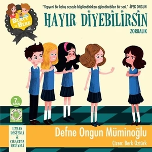 Burcu ve Berk İle Hayır Diyebilirsin Zorbalık - Defne ngun Müminoğlu