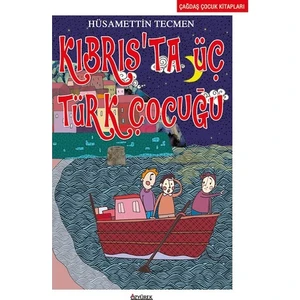 Kıbrıs'ta Üç Türk Çocuğu-Hüsamettin Tecmen