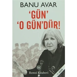 Gün O Gün'dür! - Banu Avar