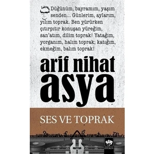 Ses Ve Toprak-Arif Nihat Asya