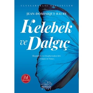 Kelebek ve Dalgıç - Jean Dominique-Bauby