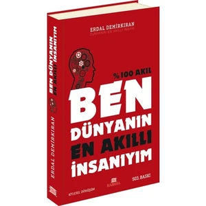 Ben Dünyanın En Akıllı İnsanıyım - Erdal Demirkıran
