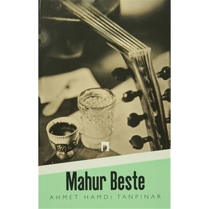 Mahur Beste - Ahmet Hamdi Tanpınar