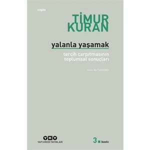 Yalanla Yaşamak-Timur Kuran