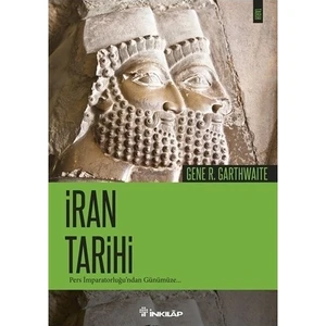 İran Tarihi - Gene R. Garthwaite