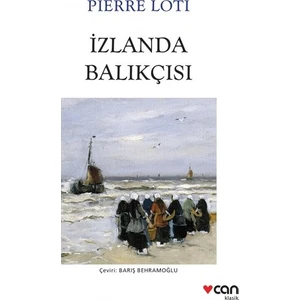 İzlanda Balıkçısı - Pierre Loti