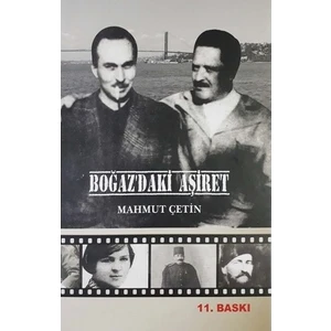 Boğaz'daki Aşiret - Mahmut Çetin