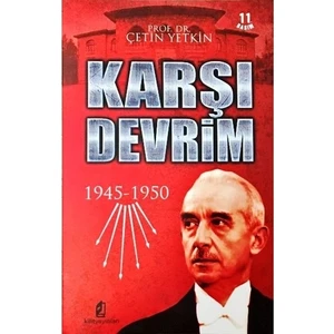 Karşıdevrim 1945-1950-Çetin Yetkin