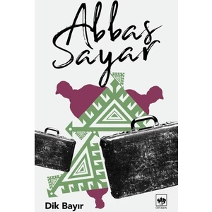 Dik Bayır - Abbas Sayar