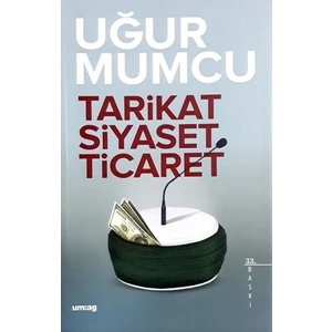 Tarikat Siyaset Ticaret-Uğur Mumcu