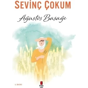 Ağustos Başağı - Sevinç Çokum