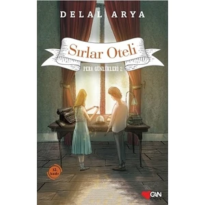 Pera Günlükleri 2 - Sırlar Oteli - Delal Arya