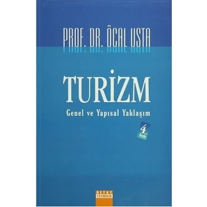 Turizm Genel Ve Yapısal Yaklaşım-Öcal Usta