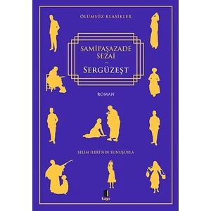 Sergüzeşt - Samipaşazade Sezai